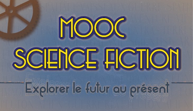 Fun La Science Fiction Explorer Le Futur Au Present Session 2